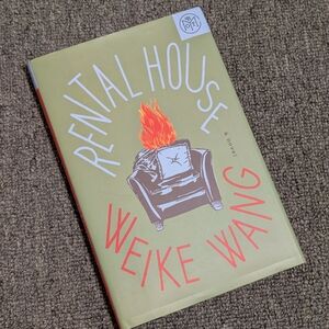 BOOK: 'Rental House' By Weike Wang Hardcover